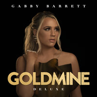 Never Get It Back - Gabby Barrett