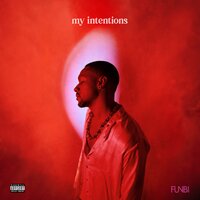 my intentions - Funbi
