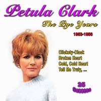 Cold, cold heart - Petula Clark
