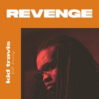 Revenge - Kid Travis