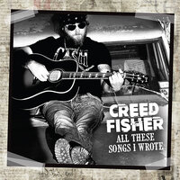 The Good Old Days - Creed Fisher