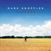 Broken Bones - Mark Knopfler