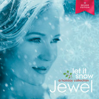 Let It Snow! Let It Snow! Let It Snow! - Jewel