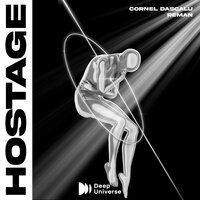Hostage - Cornel Dascalu, Reman