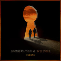 Skeletons - Brothers Osborne