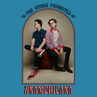 Unamericana - The Other Favorites