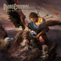 Upon Desolate Sands - Hate Eternal