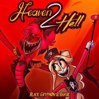 Heaven 2 Hell - Black Gryph0n, Baasik, Elsie Lovelock