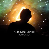 Rorscharch - Girls In Hawaii