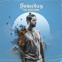 Someday - Miles Away, David Shane