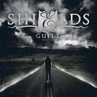 Guilt - Shields