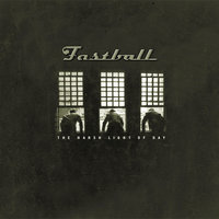 Goodbye - Fastball