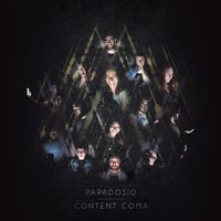Content Coma - Papadosio