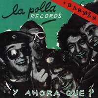 Hey, Hey, Hey - La Polla Records