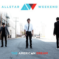 The Last Time - Allstar Weekend