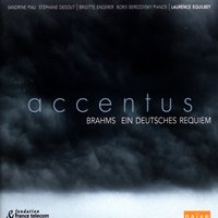 Ein Deutsches Requiem, Op. 45: Denn Wir Haben Hie Keine Bleibende Statt - Accentus, Laurence Equilbey, Иоганнес Брамс
