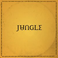 (More and More) It Ain't Easy - Jungle