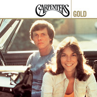 Leave Yesterday Behind - Carpenters