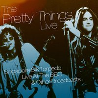 It`s Been so Long - The Pretty Things