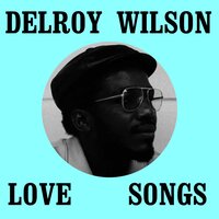 Since I Met You Baby - Delroy Wilson