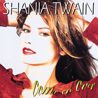 I Won't Leave You Lonely - Shania Twain
