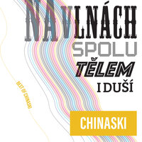 1. signální - Chinaski