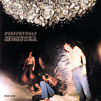 Monster / Suicide / America - Steppenwolf