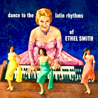 Blame It On The Samba - Ethel Smith