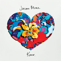 Better with You - Jason Mraz