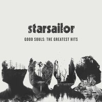 Give Up the Ghost - Starsailor