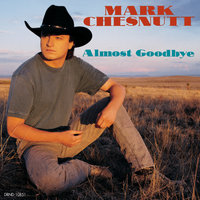 Till A Better Memory Comes Along - Mark Chesnutt