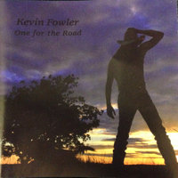 Tall Drink of Water - Kevin Fowler