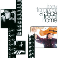 A Place To Call Home - Joey Tempest