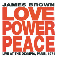 Get Up, Get Into It, Get Involved - James Brown, The J.B.'s
