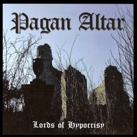 The Lords of Hypocrisy - Pagan Altar