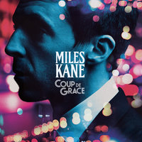Killing The Joke - Miles Kane