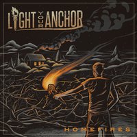 Homefires - Light Your Anchor