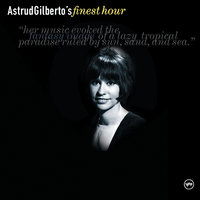 Trains And Boats And Planes - Astrud Gilberto