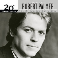I Didn't Mean To Turn You On - Robert Palmer