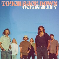 Touch Back Down - Ocean Alley