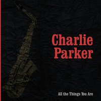 Just Friend - Charlie Parker