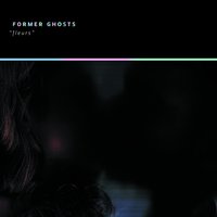 Mother - Former Ghosts
