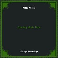 Going Through The Motions (Of Living) - Kitty Wells
