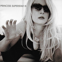 Who Writes Your Lyrics - Princess Superstar