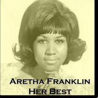 (Blues) by Myself - Aretha Franklin