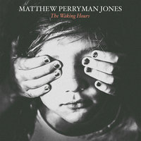 Lovers in Another Life - Matthew Perryman Jones