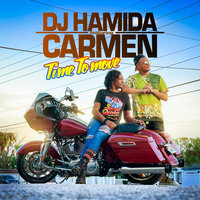 Time To Move - Carmen, DJ Hamida
