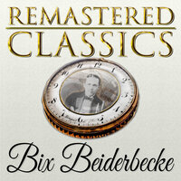 River Boat Shuffle - Bix Beiderbecke