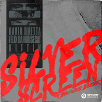 Silver Screen (Shower Scene) - David Guetta, Miss Kittin, Felix Da Housecat