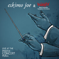 Come Down - Eskimo Joe, West Australian Symphony Orchestra